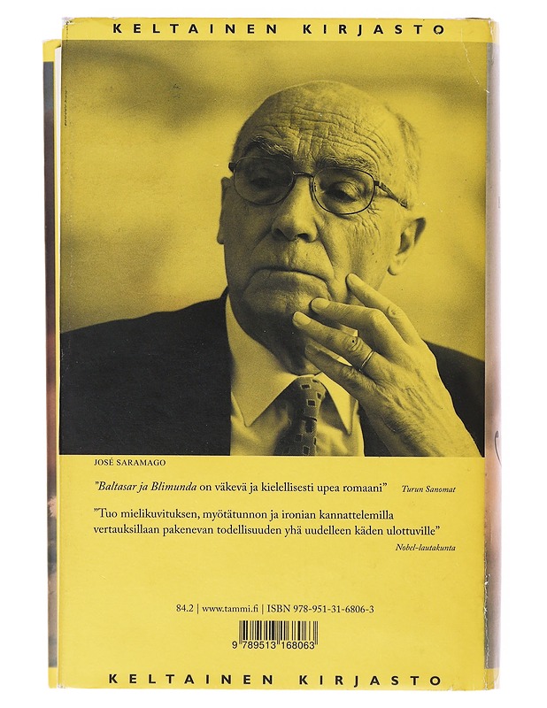 Baltasar ja Blimunda - SARAMAGO, JOSÉ - Romaanit ja novellit - 10105630748 - 1
