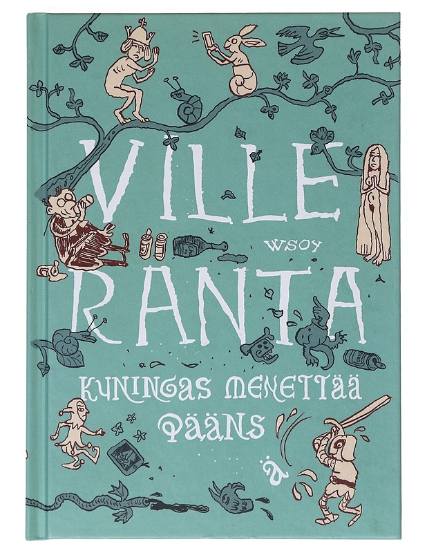 Kuningas menettää päänsä - Ville Ranta - Sarjakuvat - 10105630782 - 0
