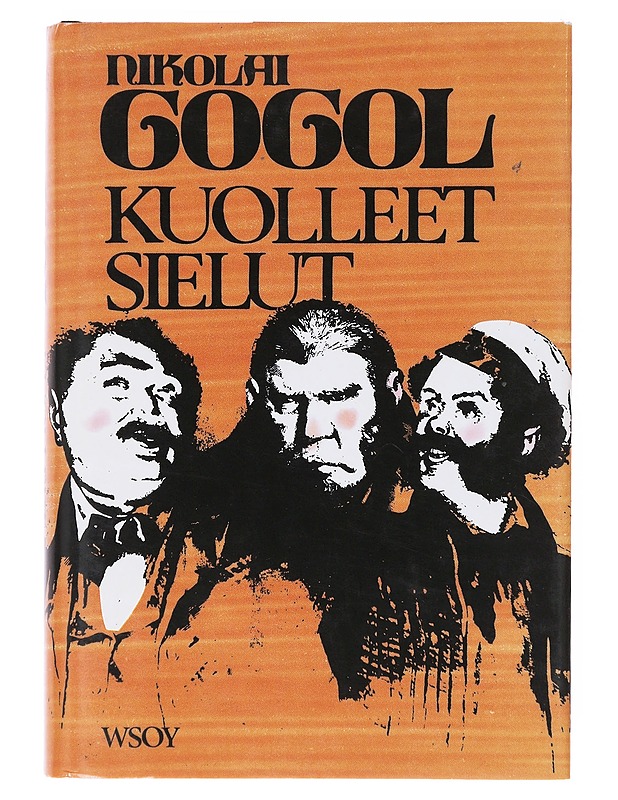 Kuolleet sielut - Gogol, Nikolai - Romaanit ja novellit - 10105630824 - 0