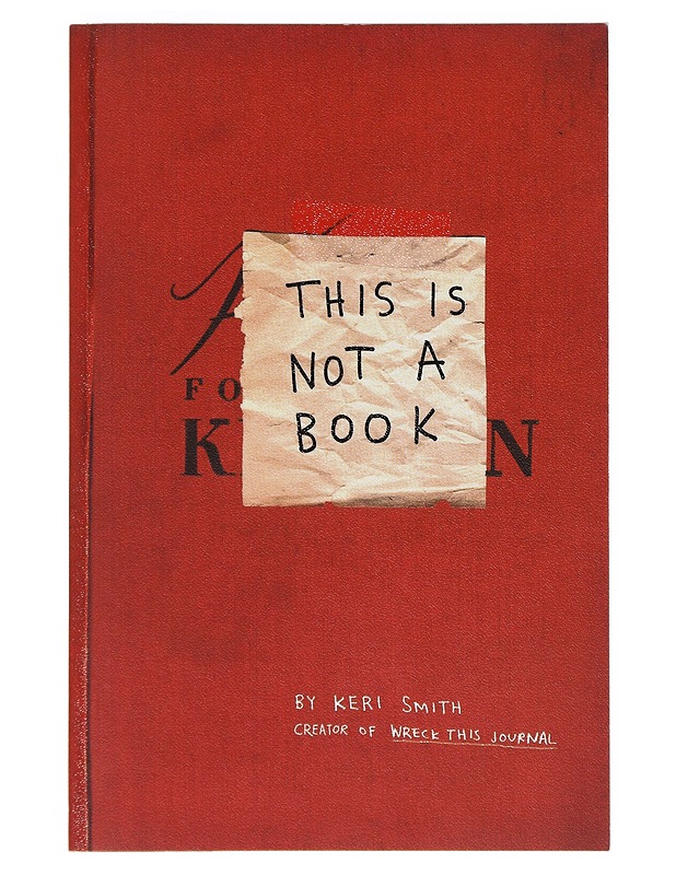 This is not a book - Smith, Keri - Tietokirjat - 10105630872 - 0