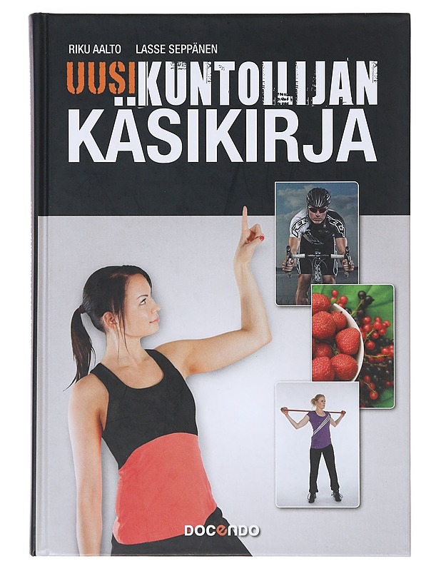 Uusi kuntoilijan käsikirja  - Aalto, Riku - Tietokirjat ja oppaat - 10105630937 - 0
