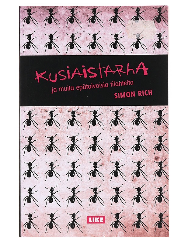 Kusiaistarha ja muita epätoivoisia tilanteita - Rich, Simon - Romaanit ja novellit - 10105630948 - 0
