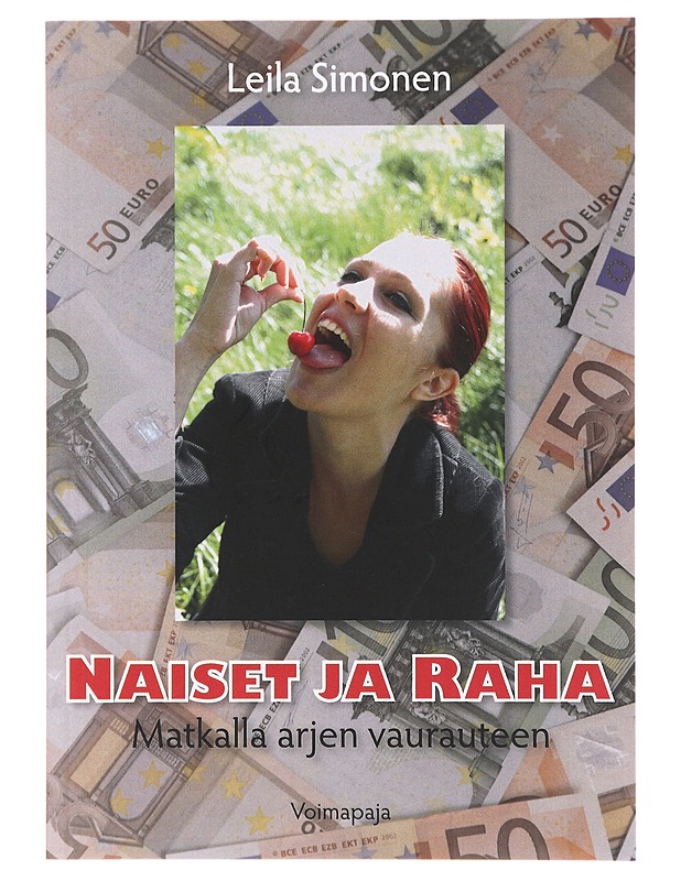 Naiset ja raha : matkalla arjen vaurauteen - Leila Simonen - Tietokirjat ja oppaat - 10105630953 - 0