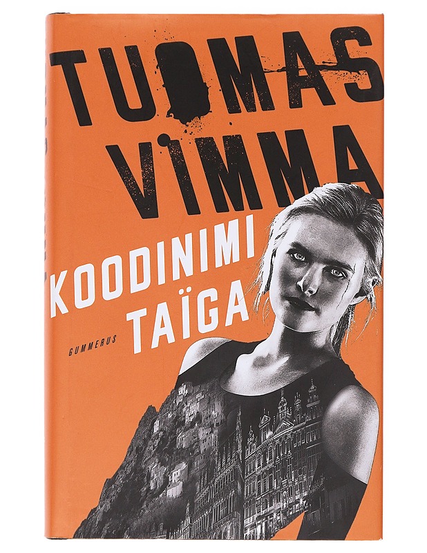 Koodinimi Taïga - Tuomas Vimma - Kirja lahjaksi - 10105630984 - 0