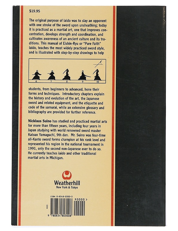 The art of Japanese swordsmanship : a manual of eishin-ryu iaido - Suino, Nicklaus - Tietokirjat - 10105630992 - 1