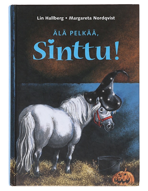 Älä pelkää, Sinttu! - Hallberg, Lin - Lastenkirjat - 10105631054 - 0