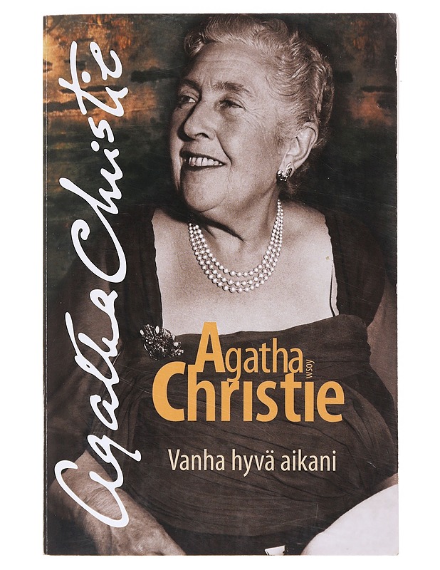 Vanha hyvä aikani - Christie, Agatha - Elämäkerrat ja muistelmat - 10105631058 - 0