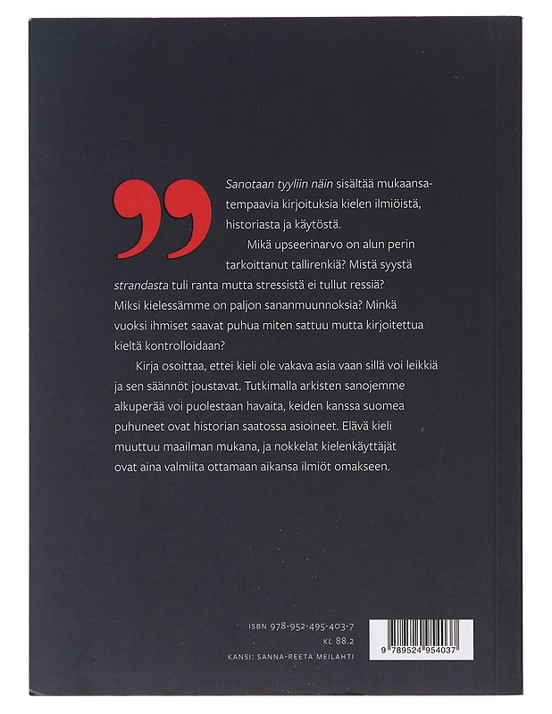 'Sanotaan tyyliin näin' - Erkki Lyytikäinen - Historiakirjat - 10105631094 - 1