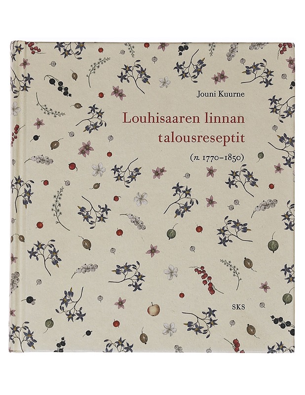 Louhisaaren linnan talousreseptit - Kuurne, Jouni - Ruokakirjat - 10105631205 - 0