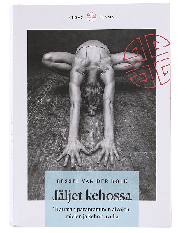 Jäljet kehossa - Van der Kolk, Bessel A. - Tietokirjat ja oppaat - 10105631228 - 0