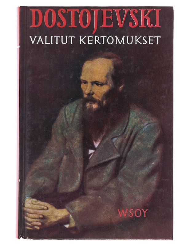 Valitut kertomukset - Dostojevski, F. M. (Fjodor Mihailovits) - Romaanit ja novellit - 10105631230 - 0