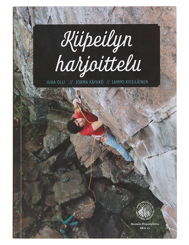 Kiipeilyn harjoittelu - Olli, Juha - Tietokirjat ja oppaat - 10105631275 - 0