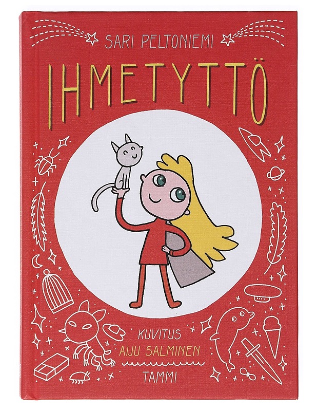 Ihmetyttö - Peltoniemi, Sari - Lastenkirjat - 10105631493 - 0