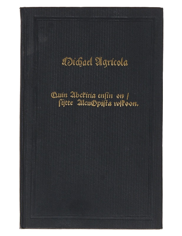Quin Abckiria ensin on - Mikael Agricola - Historiakirjat - 10105631588 - 0