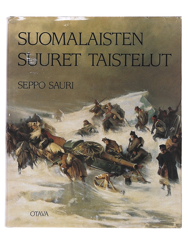 Suomalaisten suuret taistelut - Seppo Sauri - Historiakirjat - 10105631611 - 0