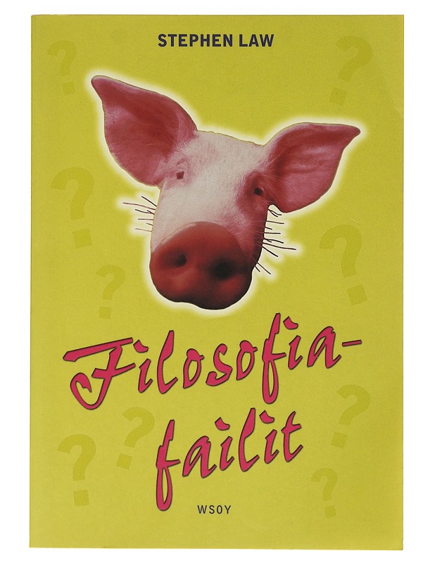 Filosofiafailit - Law, Stephen - Romaanit ja novellit - 10105631640 - 0