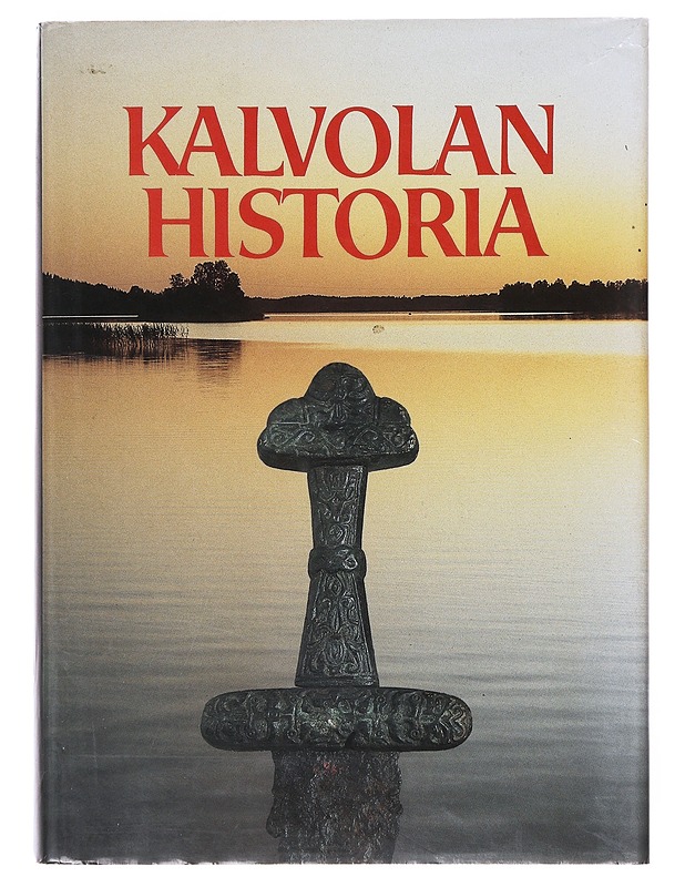 Kalvolan historia 1-2 - Sarvas, Anja - Historiakirjat - 10105631792 - 0