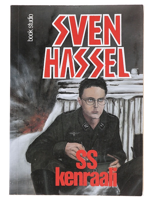 SS-kenraali - Hassel, Sven - Elämäkerrat ja muistelmat - 10105631825 - 0