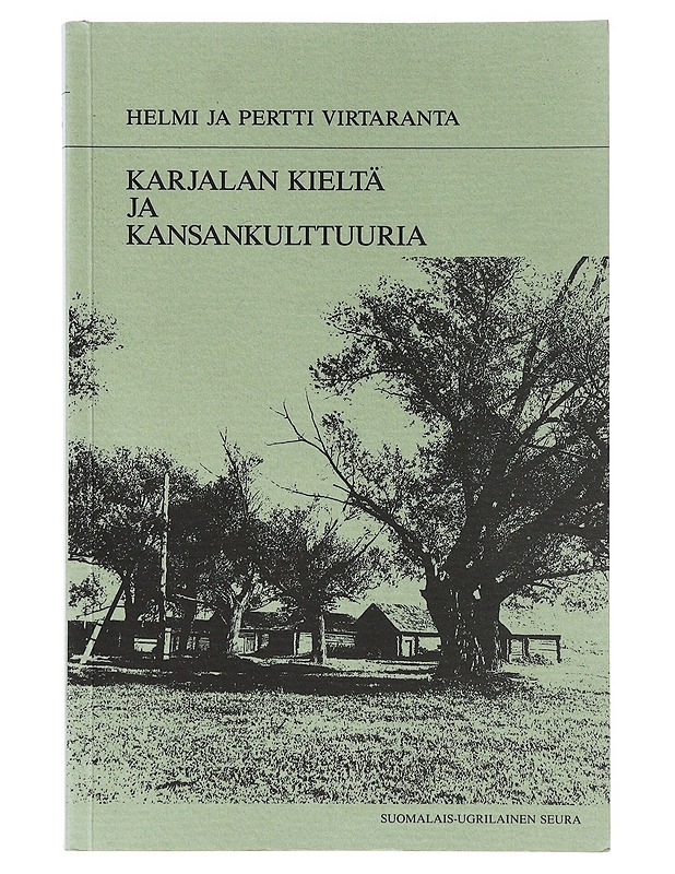 Karjalan kieltä ja kansankulttuuria. 1 - Virtaranta, H. - Tietokirjat ja oppaat - 10105631856 - 0