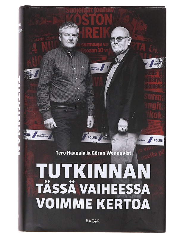 Tutkinnan tässä vaiheessa voimme kertoa - Haapala T. - Tietokirjat ja oppaat - 10105631912 - 0