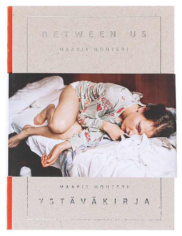 Between us = Ystäväkirja - Maarit Hohteri - Taide- ja kulttuurikirjat - 10105631928 - 0