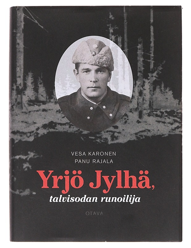 Yrjö Jylhä, talvisodan runoilija - Karonen, Vesa - Elämäkerrat ja muistelmat - 10105631935 - 0