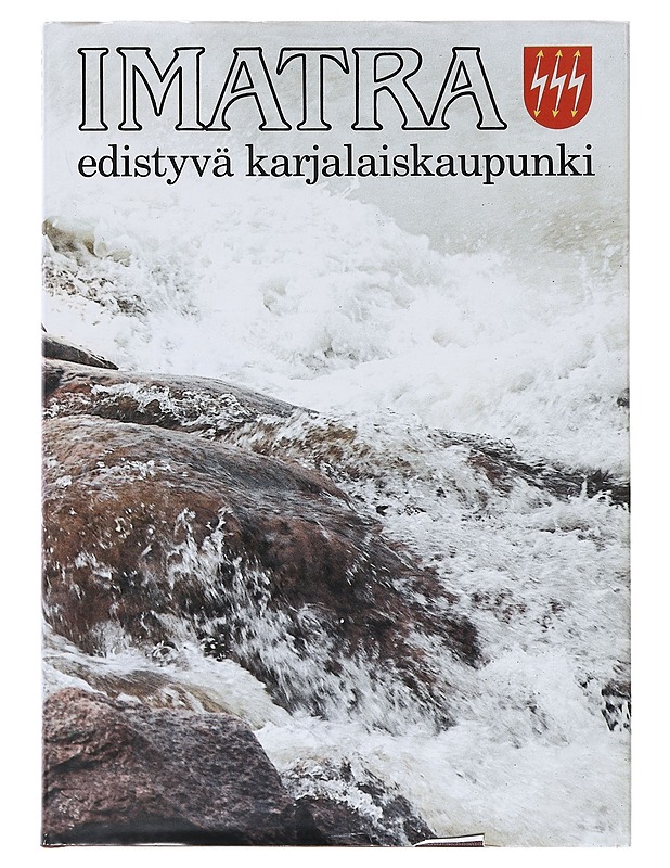 Imatra : edistyvä karjalaiskaupunki - Elsa Bohm - Historiakirjat - 10105631995 - 0