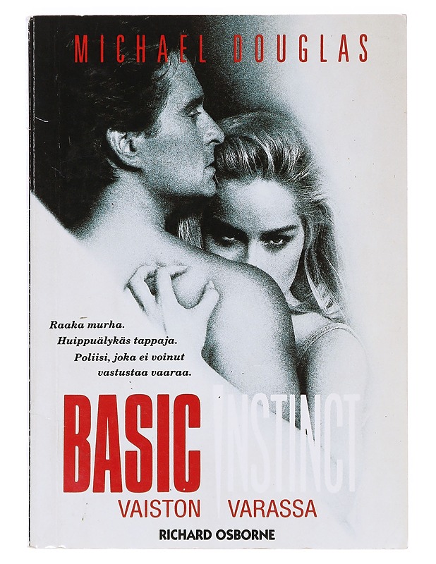 Basic instinct : vaiston varassa - Richard Osborne - Romaanit ja novellit - 10105632049 - 0