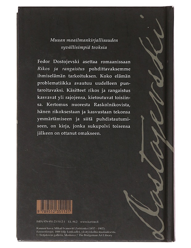 Rikos ja rangaistus - Dostojevski, F. M. (Fjodor Mihailovitš) - Romaanit ja novellit - 10105632128 - 1