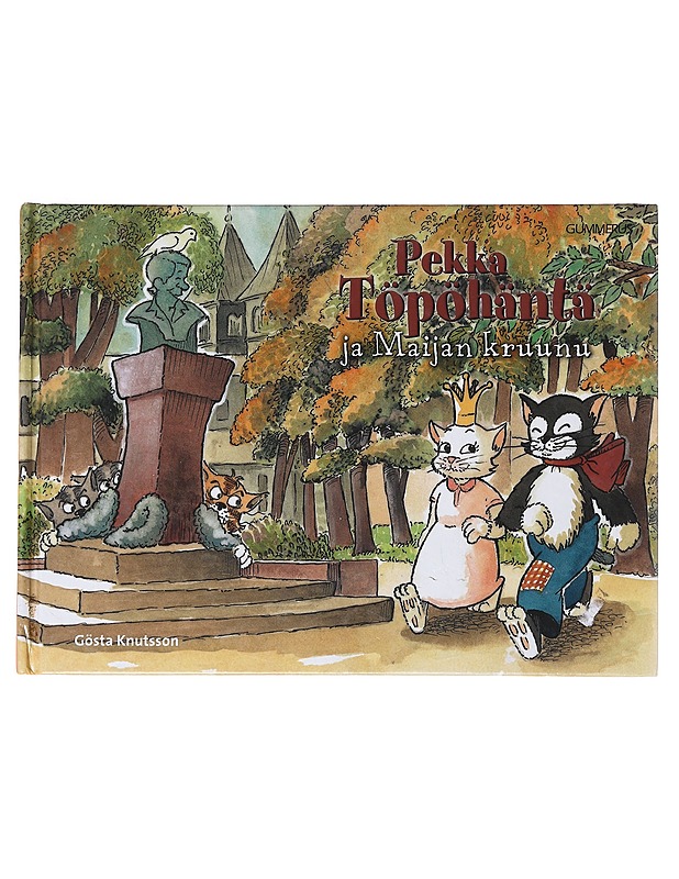 Pekka Töpöhäntä ja Maijan kruunu - Knutsson, Gösta - Lastenkirjat - 10105632149 - 0