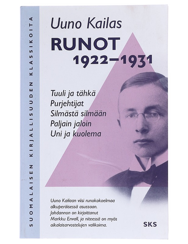 Runot 1922-1931 - Uuno Kailas - Runot ja näytelmät - 10105632160 - 0