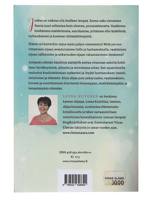 Lempeän elämän käsikirja säätäjille / anna rakkauden ohjata - Leena Siitonen - Tietokirjat ja oppaat - 10105632214 - 1