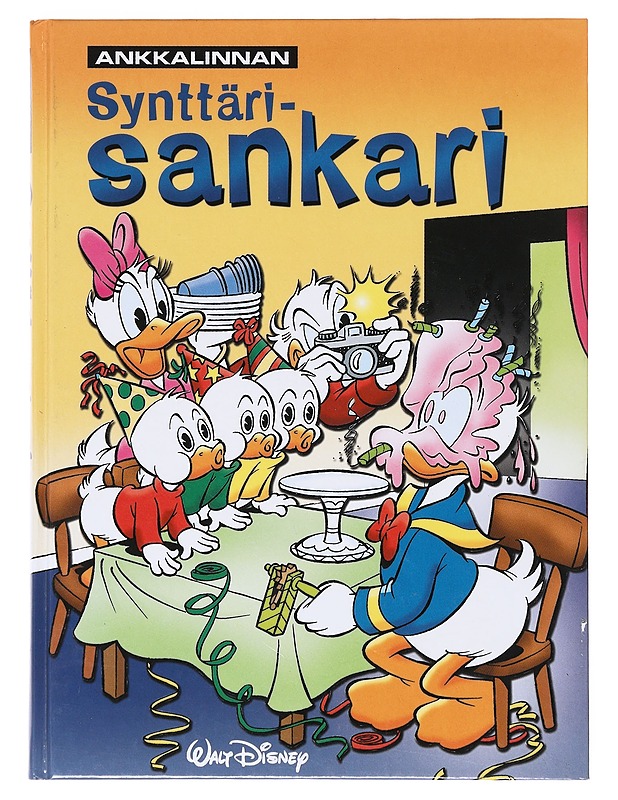 Ankkalinnan synttärisankari - Disney, Walt - Sarjakuvat - 10105632302 - 0