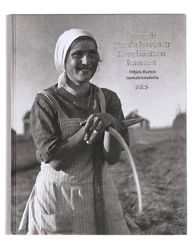 Kiveliöitten kansaa - Paulaharju, Samuli - Tietokirjat ja oppaat - 10105632330 - 0