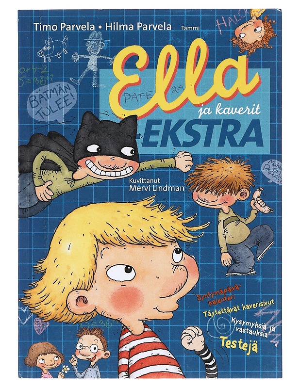 Ella ja kaverit ekstra - Parvela, Timo - Lastenkirjat - 10105632342 - 0