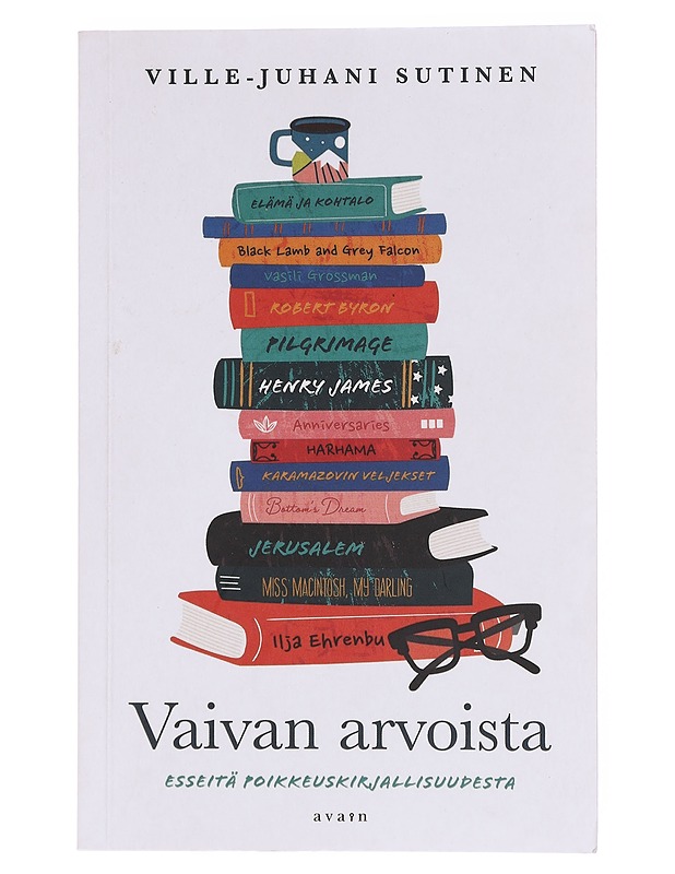 Vaivan arvoista : esseitä poikkeuskirjallisuudesta - Ville-Juhani Sutinen - Tietokirjat ja oppaat - 10105632358 - 0