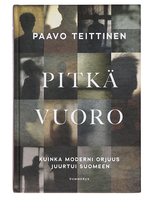 Pitkä vuoro  - Paavo Teittinen - Tietokirjat ja oppaat - 10105632359 - 0