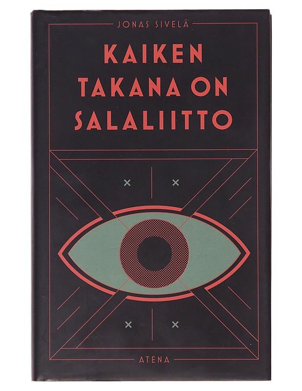 Kaiken takana on salaliitto - Jonas Sivelä - Historiakirjat - 10105632362 - 0
