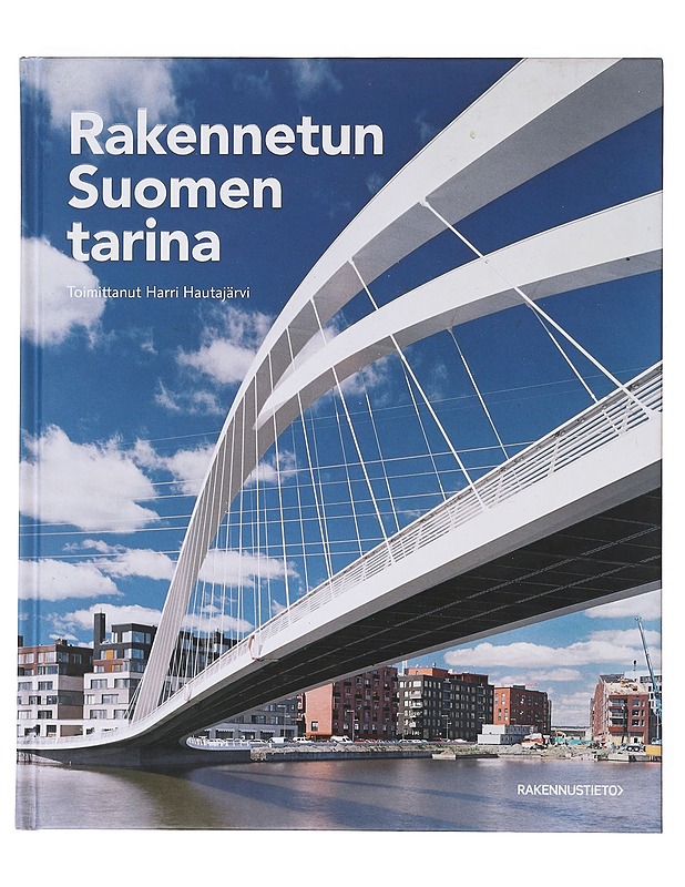 Rakennetun Suomen tarina - Böök, Netta - Tietokirjat ja oppaat - 10105632420 - 0