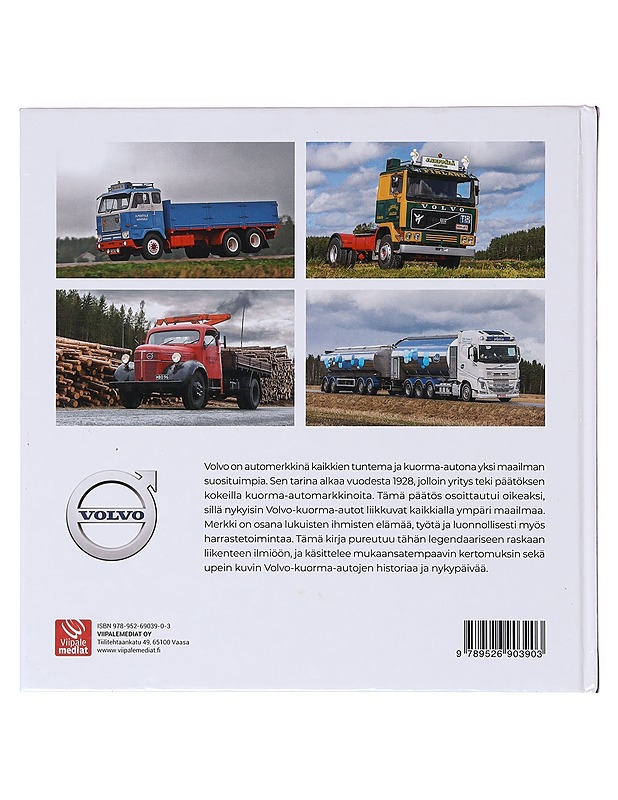 Volvo / kuorma-autoja vuodesta 1928 - Iikka Kekko - Tietokirjat - 10105632441 - 1