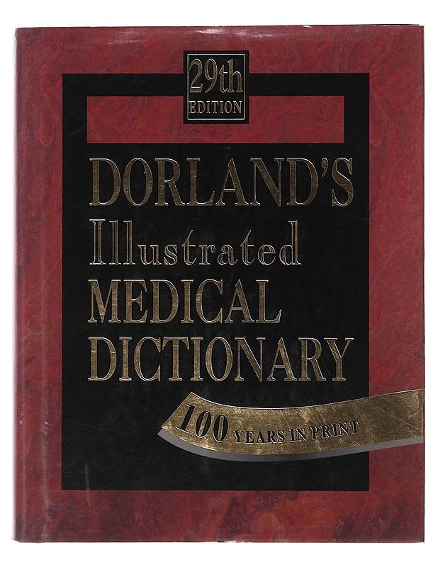 Dorland's illustrated medical dictionary - Dorland, William - Tietokirjat ja oppaat - 10105632464 - 0