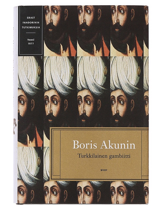 Turkkilainen gambiitti - Akunin, Boris - Romaanit ja novellit - 10105632475 - 0