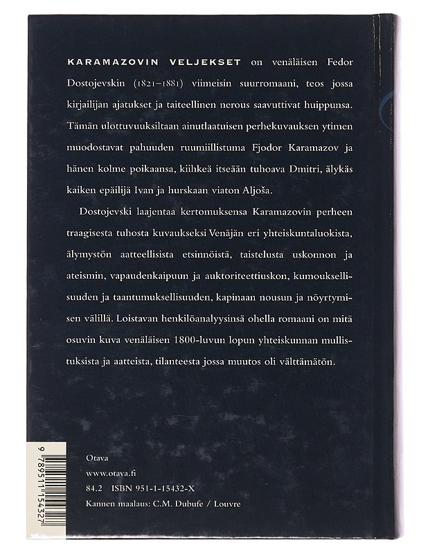 Karamazovin veljekset : romaani - Dostojevski, F. M. - Romaanit ja novellit - 10105632493 - 1