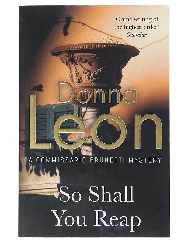 So Shall You Reap - Donna Leon - Romaanit ja novellit - 10105632498 - 0