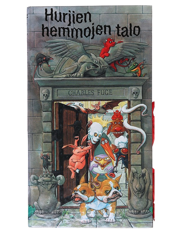 Hurjien hemmojen talo - Fuge, Charles - Lastenkirjat - 10105632522 - 0