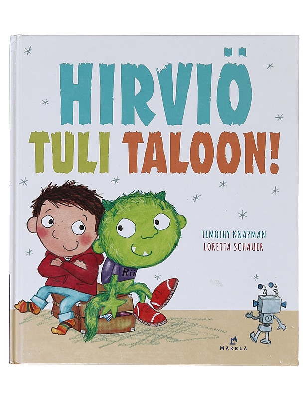 Hirviö tuli taloon! - Knapman, Timothy - Lastenkirjat - 10105632528 - 0