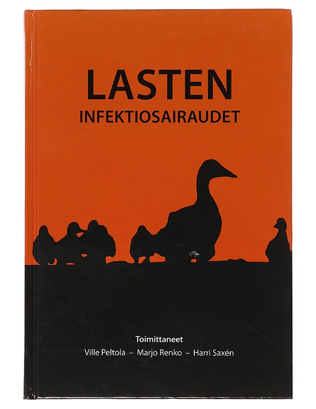 Lasten infektiosairaudet - Peltola, Ville - Tietokirjat ja oppaat - 10105632546 - 0
