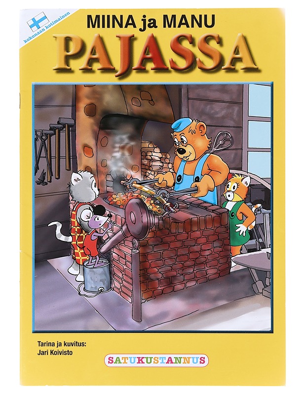 Miina ja Manu pajassa - Koivisto, Jari - Lastenkirjat - 10105632557 - 0