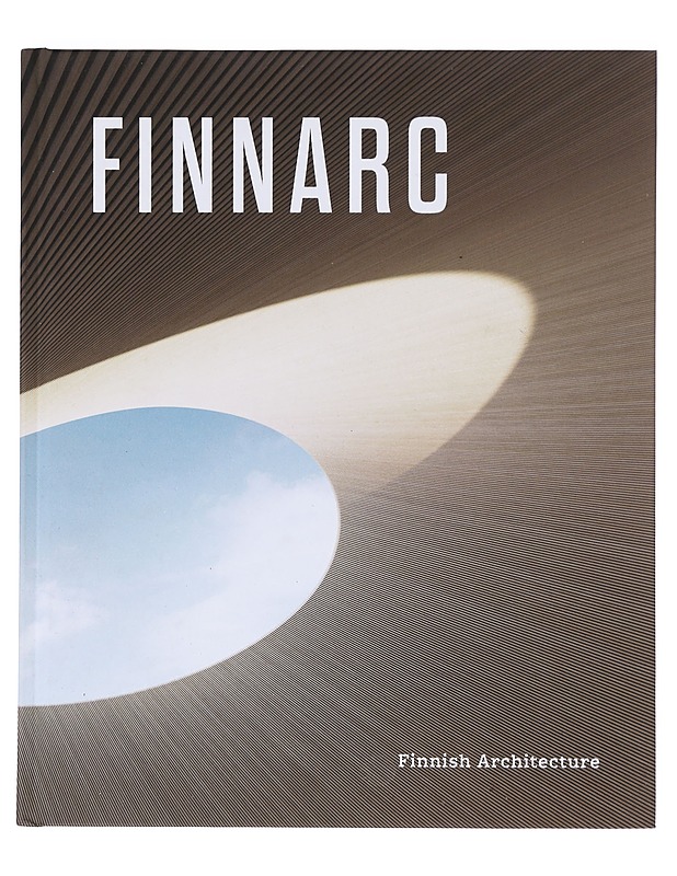 FinnArc : Finnish architecture - Niskanen, Riitta - Taide- ja kulttuurikirjat - 10105632589 - 0