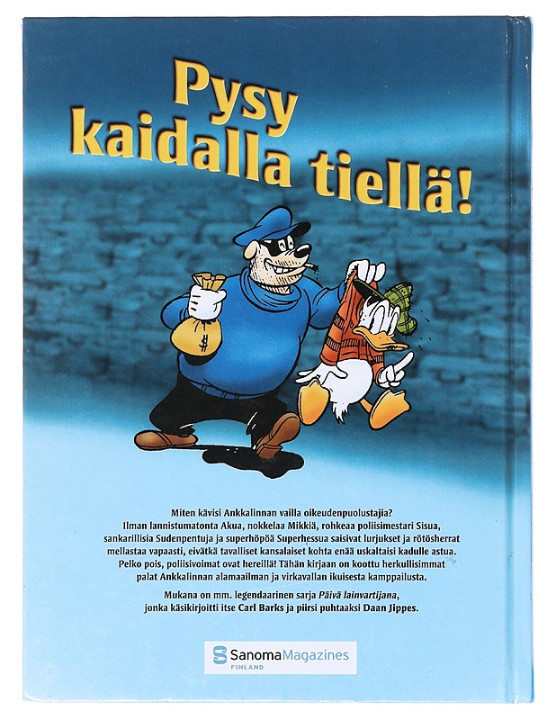 Ankkalinnan lainvartijat - Sarjakuvat - 10105632591 - 1